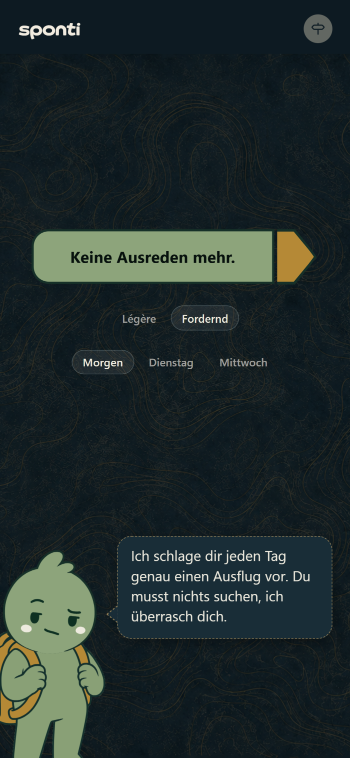 Sponti-Startbildschirm: ein grosser Los-geht's-Button, Wahl zwischen Légère und Fordernd, Tag morgen/übermorgen